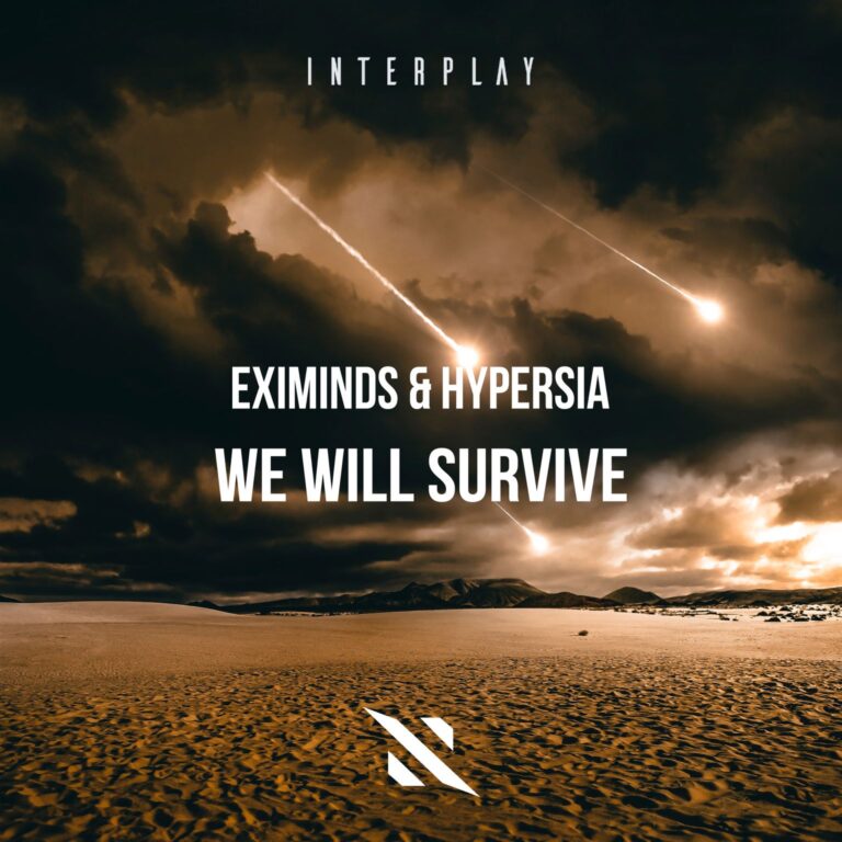 Eximinds & Hypersia-We Will Survive